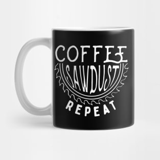 Coffee Sawdust Repeat Mug